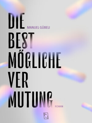 cover image of Die bestmögliche Vermutung
